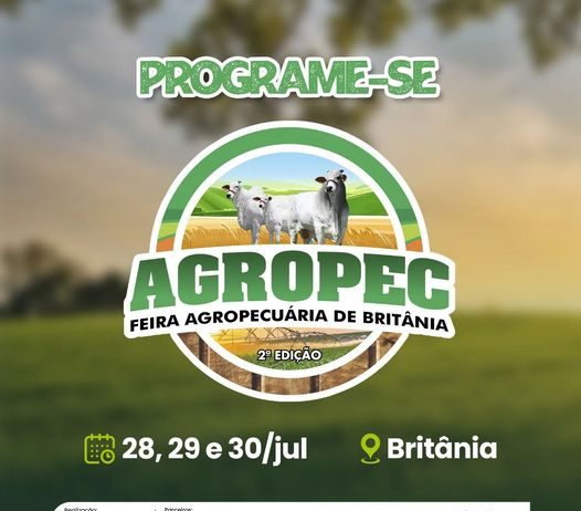 Agropec – Feira Agropecuária de Britânia Agropec – Feira Agropecuária de Britânia