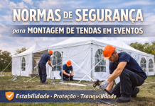 Normas de segurança para montagem de tendas em eventos Normas de segurança para montagem de tendas em eventos