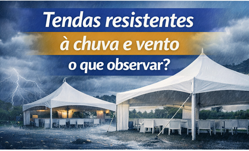 Como escolher tendas resistentes à chuva e vento Como escolher tendas resistentes à chuva e vento