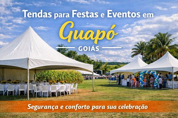 Tendas para Festas e Eventos em Guapó – Estrutura Profissional Tendas para festas e eventos em Guapó Goiás com estrutura montada para casamento e celebrações ao ar livre