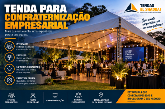 Tenda para Confraternização Empresarial | Tendas El Shaddai Tenda para confraternização empresarial com espaço para convidados e buffet