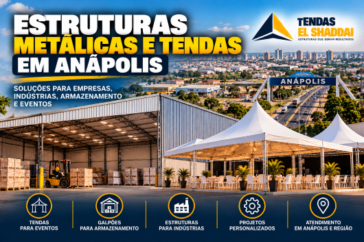 Estruturas Metálicas e Tendas em Anápolis Galpão metálico para armazenamento e tendas para eventos em Anápolis, com soluções da Tendas El Shaddai.
